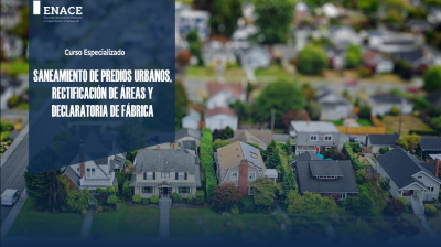 21.12.22 Diplomado: Saneamiento de la Propiedad Inmobiliaria, Registral y Notarial